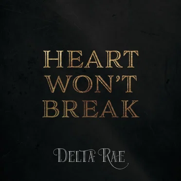 Heart Won't Break