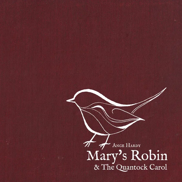 Mary's Robin & The Quantock Carol
