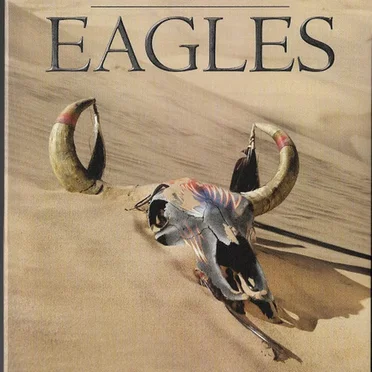 History of the Eagles: The Story of an American Band