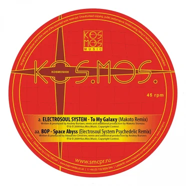 To My Galaxy (Makoto remix) / Space Abyss (Electrosoul System Psychedelic remix)