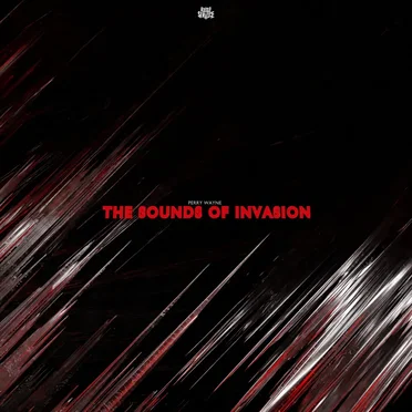 The Sounds of Invasion