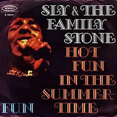 Hot Fun in the Summertime / Fun