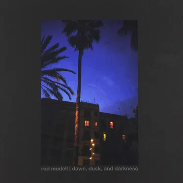 Dawn, Dusk, and Darkness