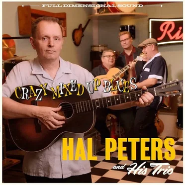 Crazy Mixed Up Blues by Hal Peters And His Trio - album cover