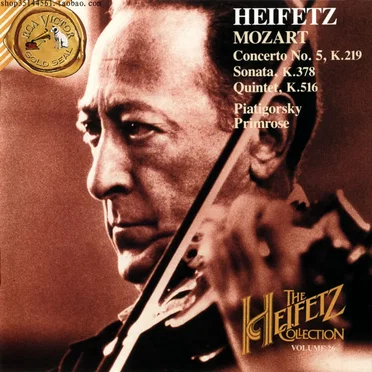 The Heifetz Collection, Volume 26: Mozart Violin Concerto, No. 5 / Quintet K.516 / Violin Sonata K.378