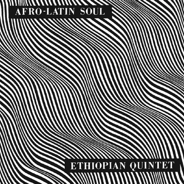 Afro Latin Soul Vols 1 & 2 by Mulatu Astatqé & His Ethiopian Quintet - album cover