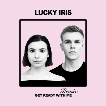Get Ready With Me (Remix)