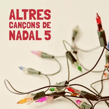 Altres cançons de Nadal, Volume 5 by Various Artists - album cover