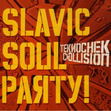 Teknochek Collision by Slavic Soul Party! - album cover