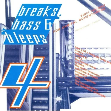 Breaks, Bass & Bleeps 4 by Various Artists - album cover