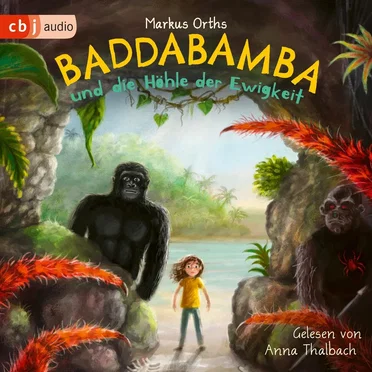 Baddabamba und die Höhle der Ewigkeit by Markus Orths - album cover