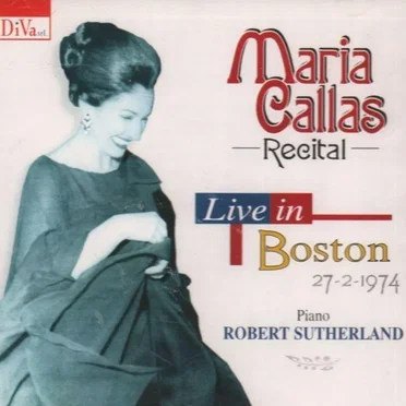 Maria Callas recital: Live in Boston