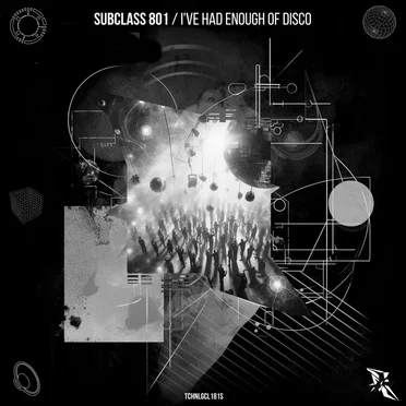 I've Had Enough of Disco by Subclass 801 - album cover