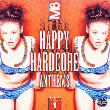 M8 Happy Hardcore Anthems, Vol. 1