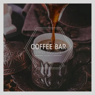 Coffee Bar Chill Sounds, Vol. 15 by Various Artists - album cover
