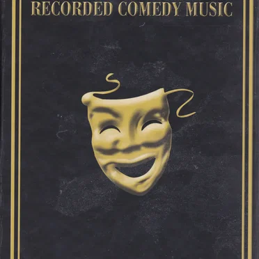 Encyclopedia of Recorded Comedy Music