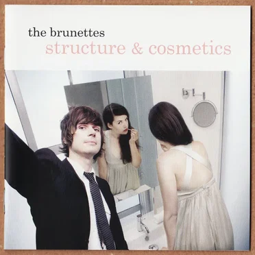 Structure & Cosmetics by The Brunettes - album cover