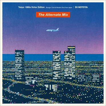TOKYO 1980s Victor Edition (The Alternate Mix) Boogie, Funk & Modern Soul from Japan 〜Non Stop Mix ver.〜