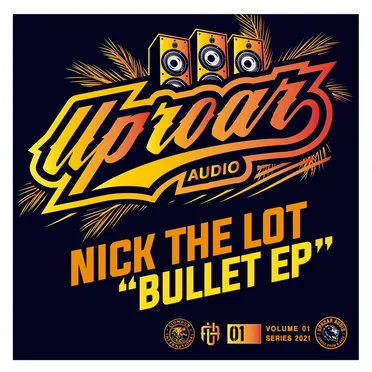 Bullet EP by Nick the Lot - album cover