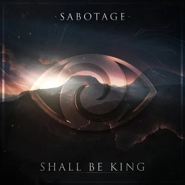 Shall Be King by Sabotage - album cover
