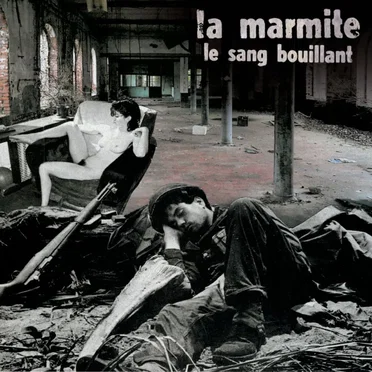 Le Sang bouillant by La Marmite - album cover