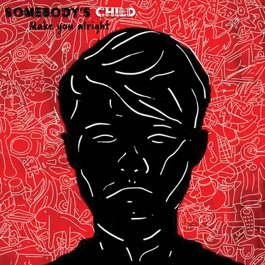 Make You Alright by Somebody's Child - album cover