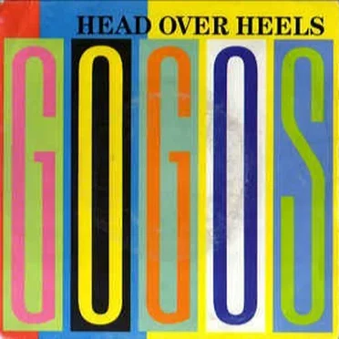 Head Over Heels / Good for Gone