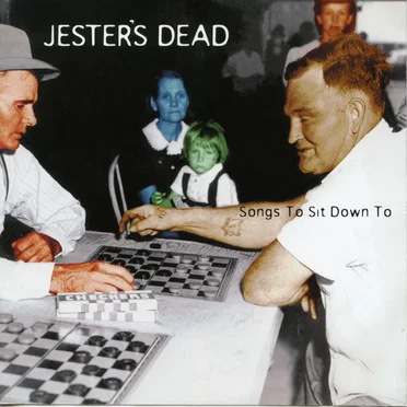 Songs to Sit Down to by Jester’s Dead - album cover