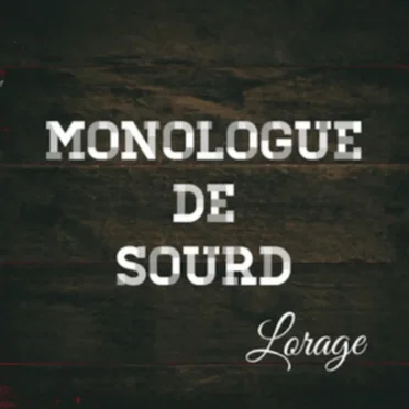 Monologue de sourd by Lorage - album cover