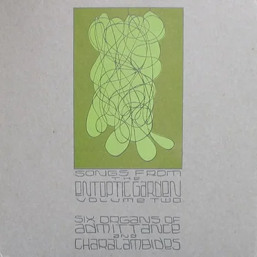 Songs From the Entoptic Garden, Volume Two