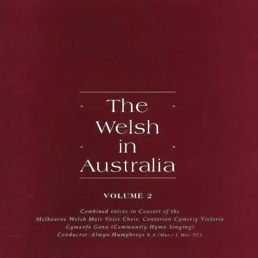 The Welsh in Australia, Volume 2