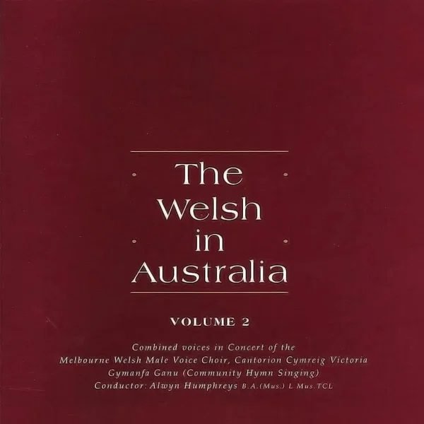 The Welsh in Australia, Volume 2
