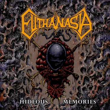 Hideous Memories by Euthanasia - album cover