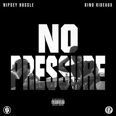 No Pressure by Nipsey Hussle - album cover