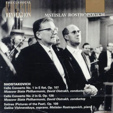 Cello Concerto no. 1 in E flat, op. 107 / Cello Concerto no. 2 in G, op. 126 / Satires (Pictures of the Past), op. 109