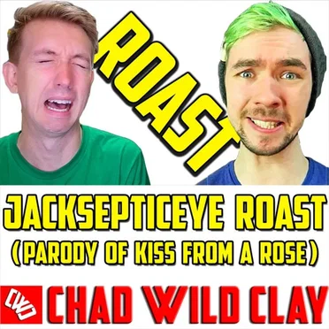 Jacksepticeye Roast (Parody of Kiss from a Rose)
