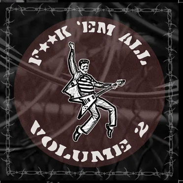F**k 'em All, Volume 2 by Various Artists - album cover