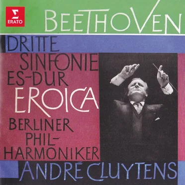 Dritte Sinfonie Es-Dur Eroica