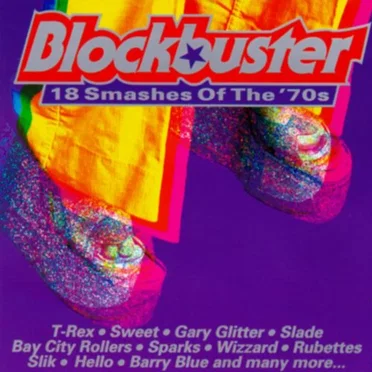 Blockbuster: 18 Smashes of the 70's by Various Artists - album cover