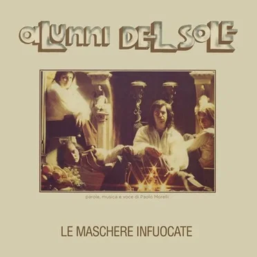 Le maschere infuocate by Alunni del sole - album cover