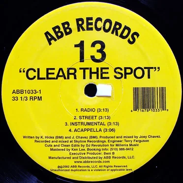 Clear the Spot / Get It Started by 13 - album cover