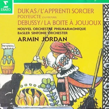 Dukas: L'Apprenti sorcier / Debussy: La Boîte à joujoux