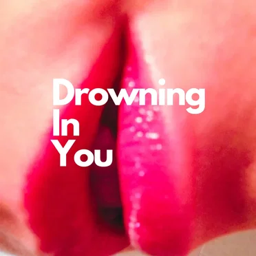 Drowning in You