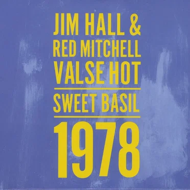 Valse Hot: Sweet Basil 1978