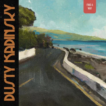 find a way by Dusty Kadinsky - album cover