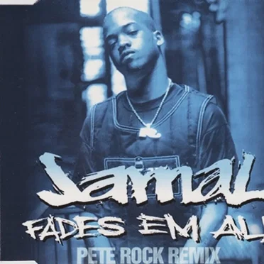 Fades Em All (Pete Rock remix) by Jamal - album cover
