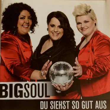 Du siehst so gut aus by Big Soul - album cover