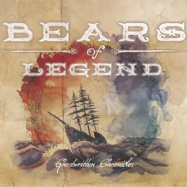 Ghostwritten Chronicles by Bears of Legend - album cover