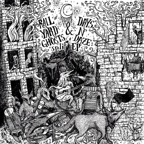 Days N' Daze / Rail Yard Ghosts Split