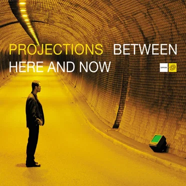 Between Here and Now by Projections - album cover